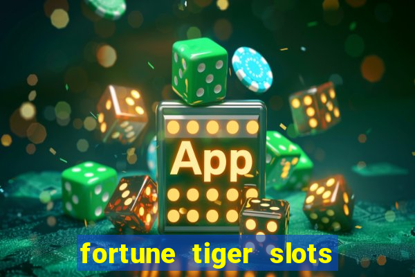 fortune tiger slots vip 3