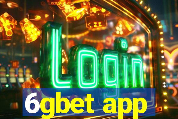 6gbet app