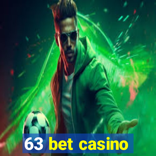 63 bet casino