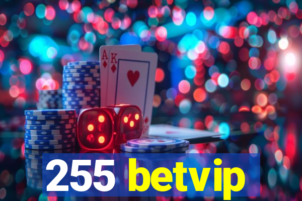 255 betvip