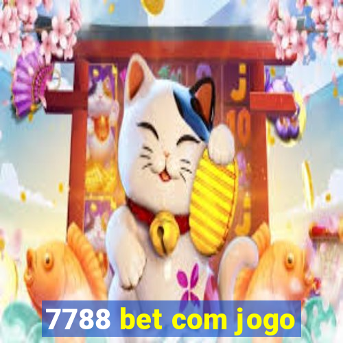 7788 bet com jogo