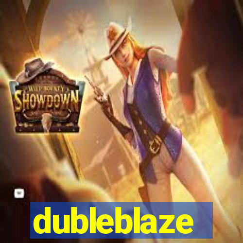 dubleblaze