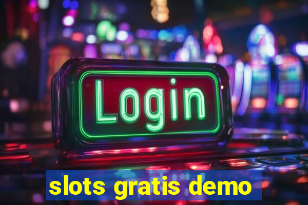 slots gratis demo