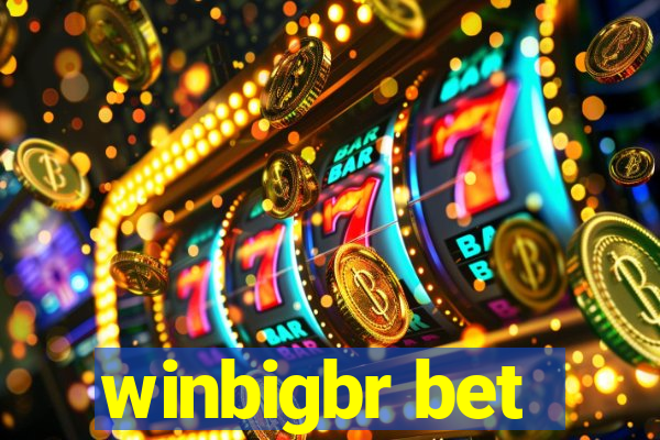 winbigbr bet