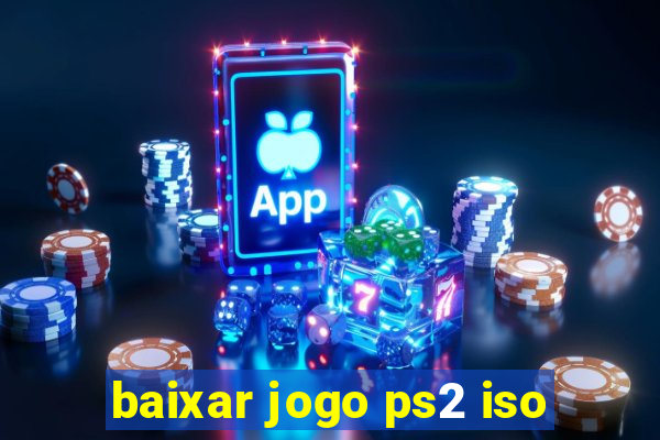 baixar jogo ps2 iso