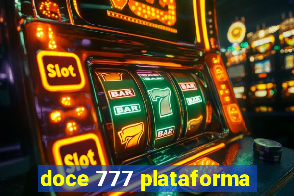 doce 777 plataforma