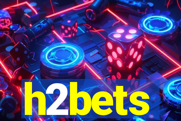 h2bets