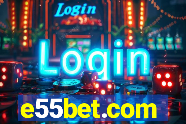 e55bet.com