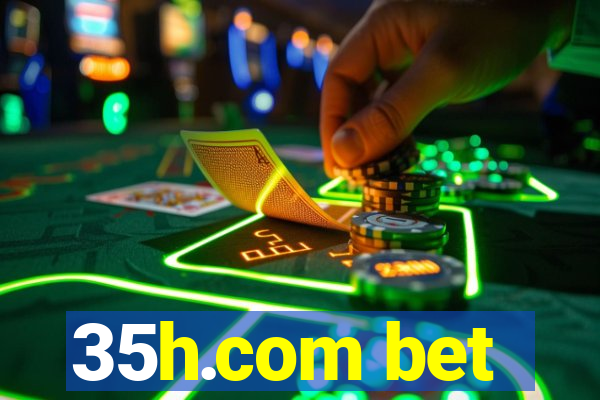 35h.com bet