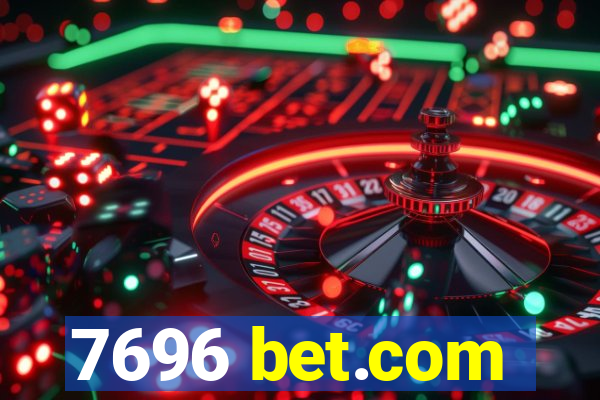 7696 bet.com