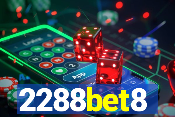 2288bet8