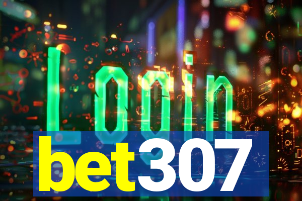 bet307