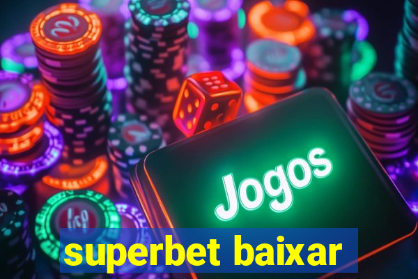 superbet baixar