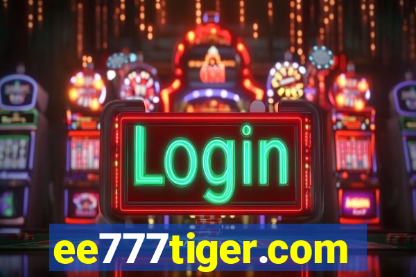 ee777tiger.com