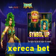 xereca bet