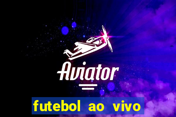 futebol ao vivo sem virus sem span