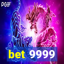 bet 9999