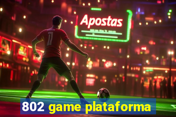 802 game plataforma