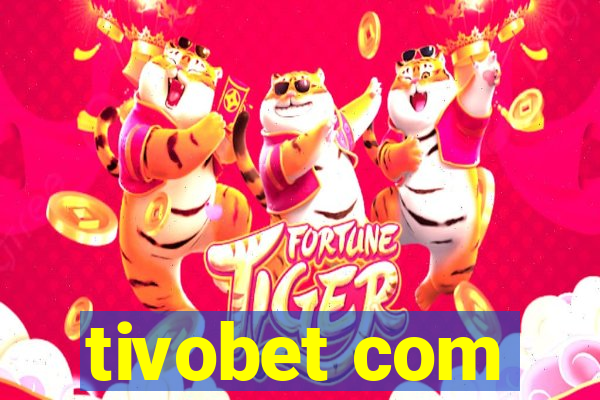 tivobet com