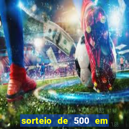 sorteio de 500 em cash toda segunda feira novibet como funciona