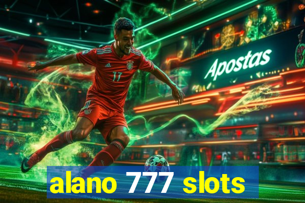 alano 777 slots