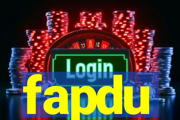 fapdu