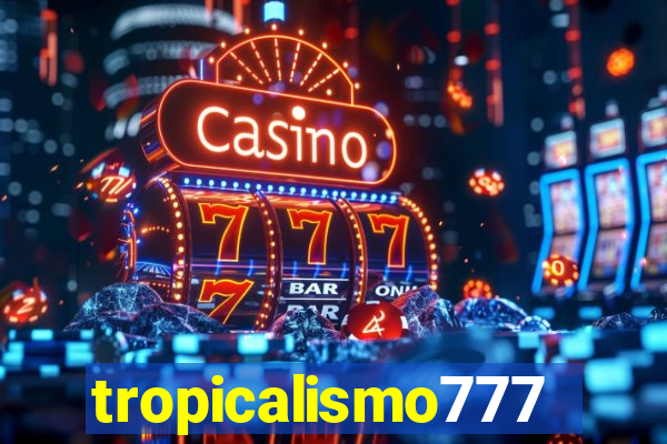 tropicalismo777lg.com