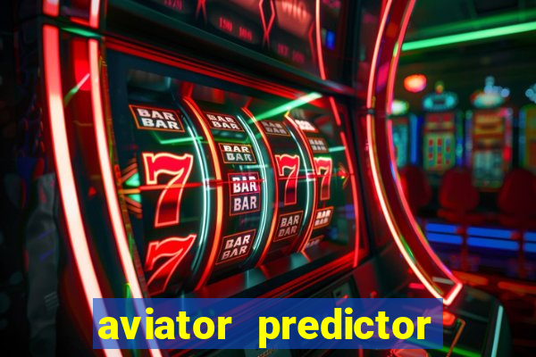 aviator predictor v4.0 apk