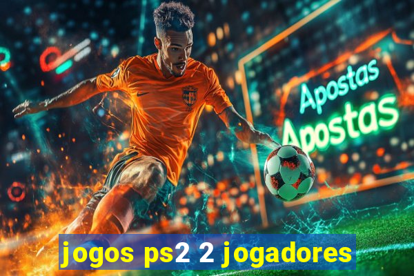 jogos ps2 2 jogadores