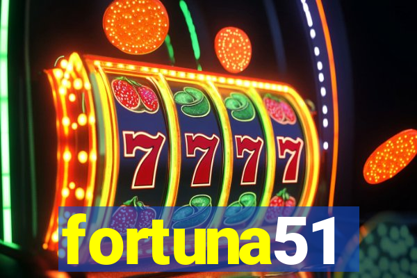 fortuna51