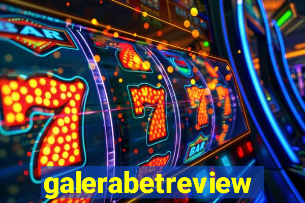 galerabetreview