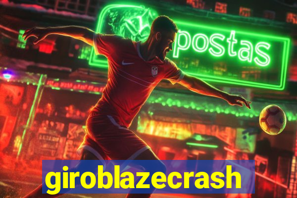 giroblazecrash