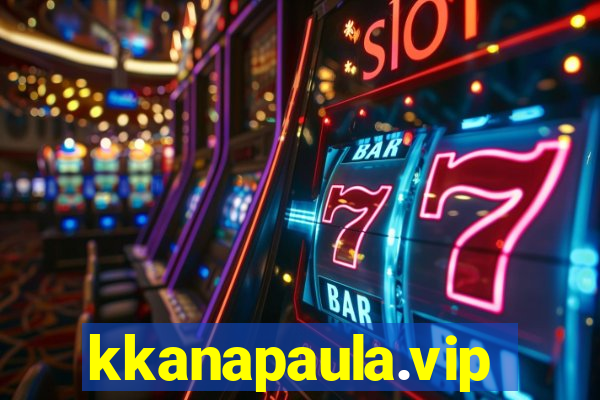 kkanapaula.vip