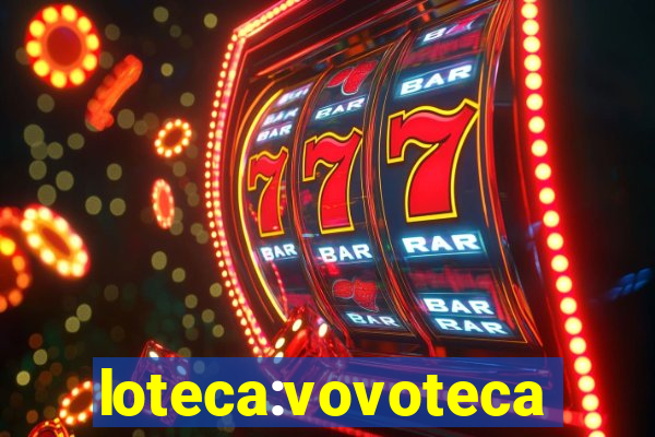 loteca:vovoteca