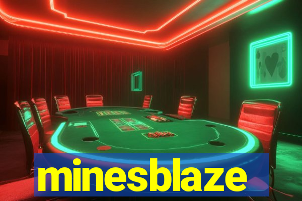 minesblaze