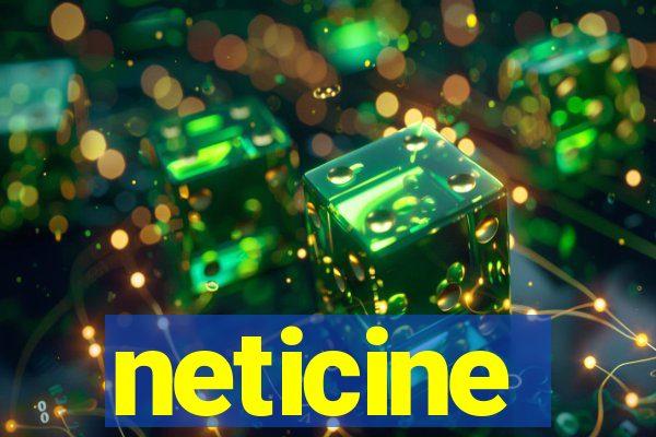 neticine