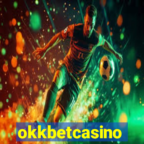 okkbetcasino