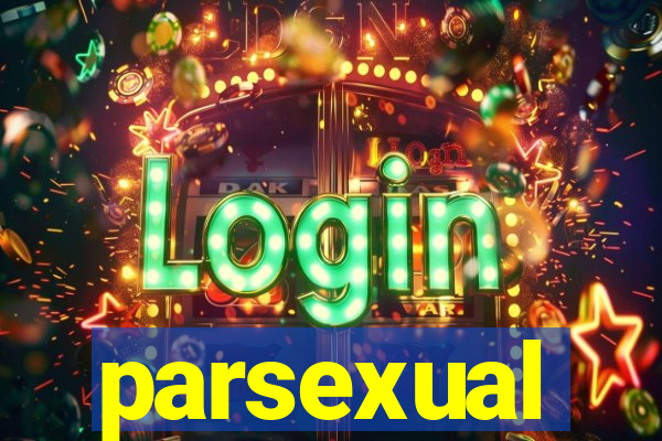 parsexual