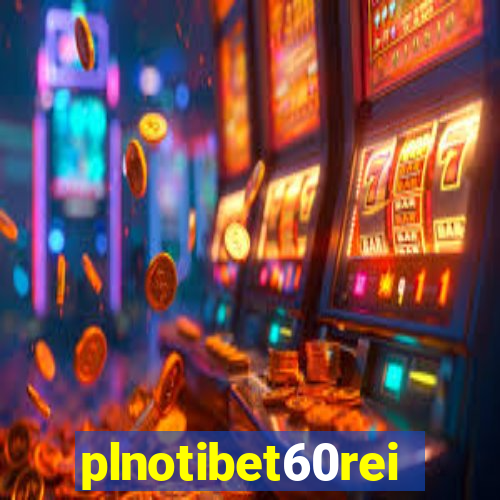 plnotibet60rei