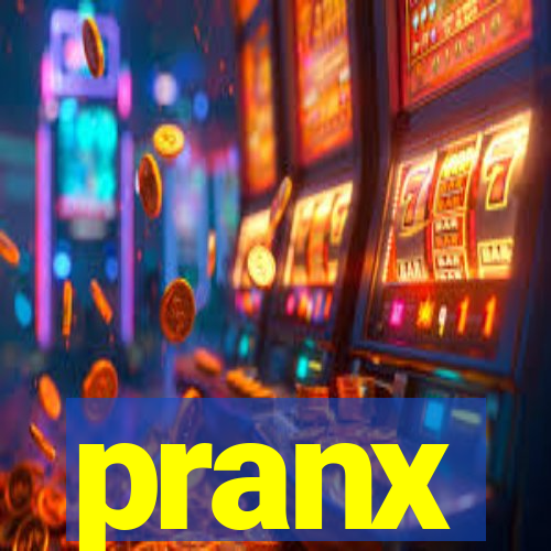 pranx