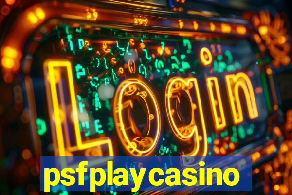 psfplaycasino