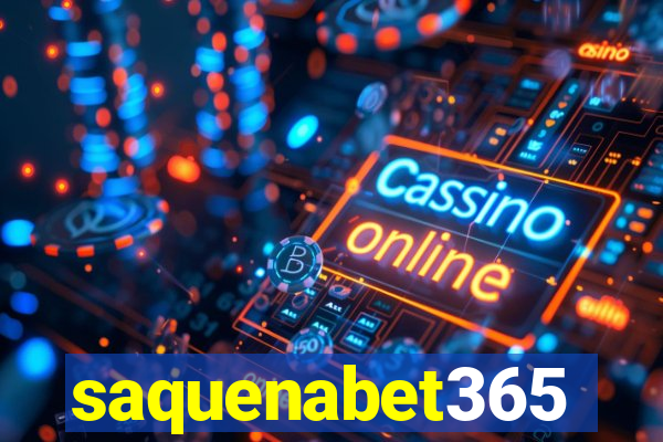 saquenabet365