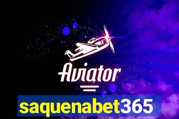 saquenabet365