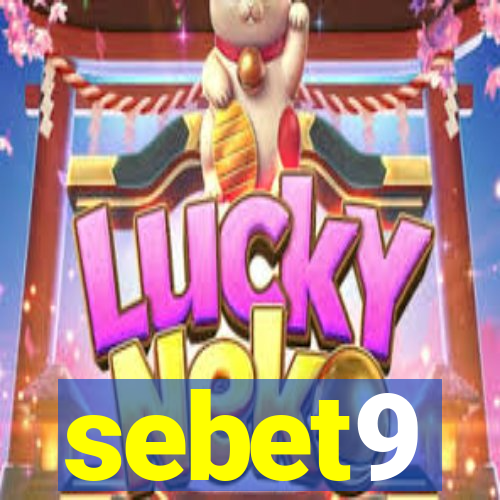 sebet9