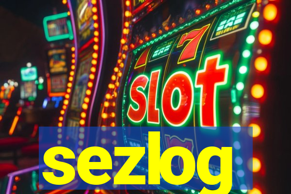 sezlog