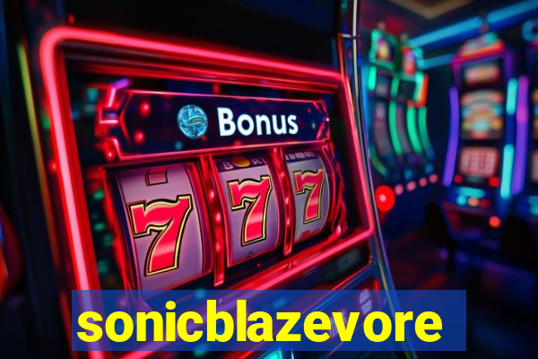 sonicblazevore