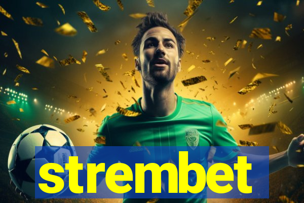 strembet