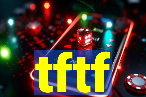 tftf