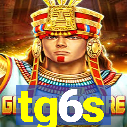 tg6s