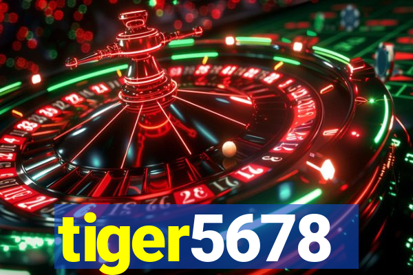 tiger5678